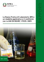 The Good Laboratory Practice (GLP): an application model and the comparison with the UNI EN ISO/IEC 17025:2005