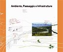 Copertina del volume Linee guida dell’Ambiente e Paesaggio nei settori infrastrutturali