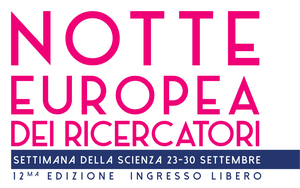 La Notte Europea dei Ricercatori. 29 settembre