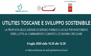 Utilities toscane e sviluppo sostenibile. La proposta delle aziende di servizio pubblico locale per investimenti verdi, lotta al cambiamento climatico, economia circolare