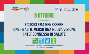 Ecosistema benessere. One health: verso una nuova visione interconnessa di salute