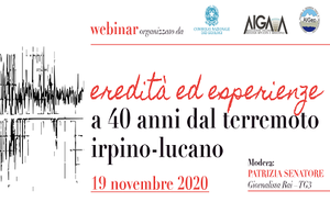 Eredità ed esperienze a 40 anni dal terremoto Irpino-Lucano