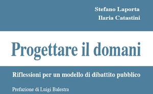 Proposte per ricostruire l’Italia: un modello di dibattito pubblico per realizzare le opere infrastrutturali