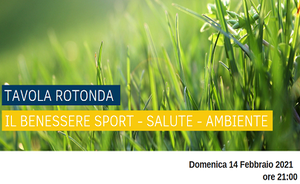 Il benessere Sport - Salute - Ambiente