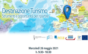 Destinazione turismo. Strumenti e opportunità per ripartire