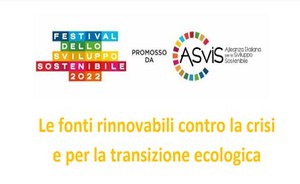 Le fonti rinnovabili contro la crisi e per la transizione ecologica