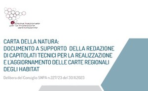 Pubblicata Carta della Natura: documento a supporto della redazione di capitolati tecnici per la realizzazione e l’aggiornamento delle carte degli habitat regionali