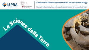 Progetto formativo “I cambiamenti climatici nell’area romana dal Pleistocene ad oggi”