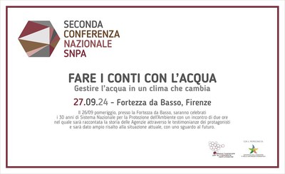 Seconda Conferenza SNPA. Fare i conti con l’acqua