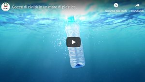 Gocce di civiltà in un mare di plastica