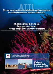 6a edizione delle Giornate di Studio “Ricerca e applicazione di metodologie ecotossicologiche in ambienti acquatici e matrici contaminate”