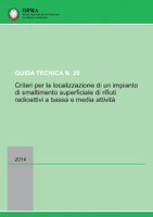 Criteri per la localizzazione di un impianto di smaltimento superficiale di rifiuti radioattivi a bassa e media attività