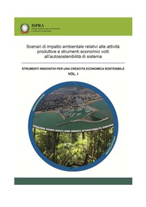 Scenari di impatto ambientale relativi alle attività produttive e strumenti economici volti all’autosostenibilità di sistema