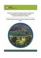 Scenarios of environmental impact related to production activities and economic instruments toward a self-sustainable system.