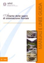 Atlante delle opere di sistemazione fluviale