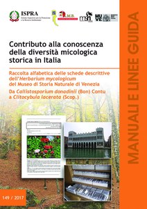 Contributo alla conoscenza della diversità micologica storica in Italia