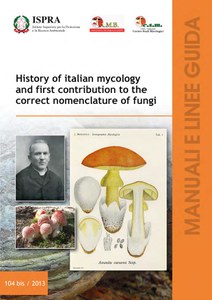 History of Italian mycology and first contribution to the correct nomenclature of fungi