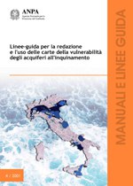 Linee guida per la redazione e l’uso delle carte della vulnerabilità degli acquiferi all’inquinamento