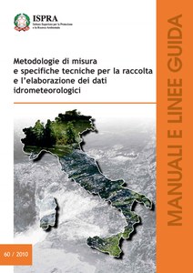 Metodologie di misura e specifiche tecniche per la raccolta e l'elaborazione dei dati idrometeorologici