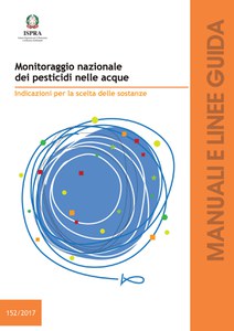 Monitoraggio nazionale dei pesticidi nelle acque. Indicazioni per la scelta delle sostanze