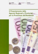 Il finanziamento delle Agenzie Regionali e Provinciali per la Protezione dell'Ambiente