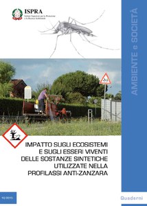 Impatto sugli ecosistemi e sugli esseri viventi delle sostanze sintetiche utilizzati nella profilassi anti-zanzara