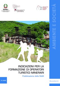 Indicazioni per la formazione di operatori turistici minerari. Pubblicazione della ReMi