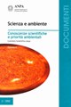 Scienza e ambiente. Conoscenze scientifiche e priorità ambientali. Volume II