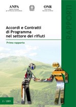 Accordi e contratti di programma nel settore dei rifiuti. Primo rapporto