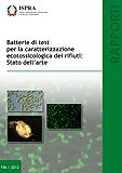 Batterie di test per la caratterizzazione ecotossicologica dei rifiuti: Stato dell'arte