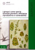 I ginepri come specie forestali pioniere: efficienza riproduttiva e vulnerabilità