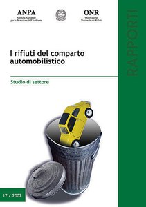 I rifiuti del comparto automobilistico. Studio di settore