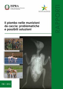 Il piombo nelle munizioni da caccia: problematiche e possibili soluzioni