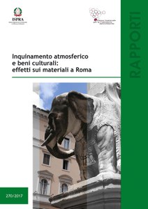 Inquinamento atmosferico e beni culturali: effetti sui materiali a Roma