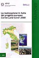 La realizzazione in Italia del progetto europeo Corine Land Cover 2000