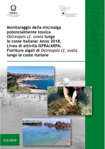 Monitoraggio della microalga potenzialmente tossica Ostreopsis cf. ovata lungo le coste italiane: Anno 2018