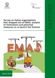 Indagine sulle organizzazioni che abbandonano EMAS: analisi delle motivazioni e proposte per un rilancio dello Schema