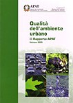 Qualità dell'Ambiente Urbano - II rapporto annuale - Edizione 2005