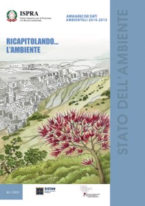 Ricapitolando l'ambiente - Annuario dei Dati Ambientali 2014-2015